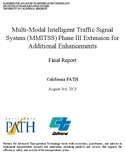 MultiModal Intelligent Traffic Signal System MMITSS Phase III Extension for Additional Enhancements