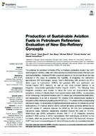 Production of Sustainable Aviation Fuels in Petroleum Refineries Evaluation of New BioRefinery Concepts