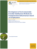 Development of EnvironmentallyFriendly Stabilization Methods for Transportation Infrastructure Based on Geopolymers