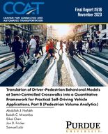 Translation of DriverPedestrian Behavioral Models at SemiControlled Crosswalks into a Quantitative Framework for Practical SelfDriving Vehicle Applications Part B Pedestrian Volume Analytics