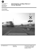 Work Schedules and Sleep Patterns of Railroad Signalmen Final Report