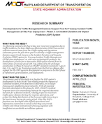 Development of a Traffic Management Decision Support Tool for Freeway Incident Traffic Management FITM Plan Deployment Phase 3 An Incident Duration and Impact Prediction IDIP System Research Summary
