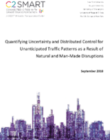 Quantifying Uncertainty and Distributed Control for Unanticipated Traffic Patterns as a Result of Natural and ManMade Disruptions