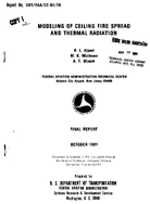 Modeling of Ceiling Fire Spread and Thermal Radiation