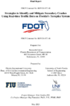 Strategies to Identify and Mitigate Secondary Crashes Using RealTime Traffic Data on Floridas Turnpike