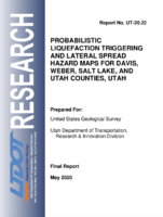 Probabilistic Liquefaction Triggering and Lateral Spread Hazard Maps for Davis Weber Salt Lake and Utah Counties Utah