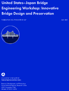 United StatesJapan Bridge Engineering Workshop Innovative Bridge Design and Preservation