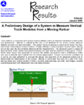 A Preliminary Design of a System to Measure Vertical Track Modulus From a Moving Railcar Research Results