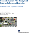 Connected Vehicle Pilot Deployment Program Independent EvaluationNationalLevel Synthesis Report
