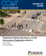 PedestrianVehicle Interaction in a CAV Environment Explanatory Metrics