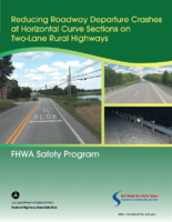 Reducing Roadway Departure Crashes at Horizontal Curve Sections on Twolane Rural Highways
