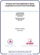 Analytical and Testing Methods for Rating Longitudinal Laminated Timber Slab Bridges