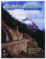 Public Roads Vol 70 No 3 NovemberDecember 2006
