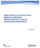 Redundancy in LongSpan Bridges for Risk Mitigation in a MultiHazard Environment