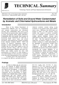 Remediation of Soils and Ground Water Contaminated by Aromatic and Chlorinated Hydrocarbons and Metals Technical Summary