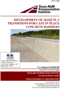 Development of MASH TL3 Transitions for Cast in Place Concrete Barriers