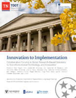 Innovation to Implementation Collaborative Forums To Boost ResearchBased Solutions to Transformational Technology and Innovation