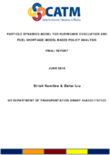 Particle Dynamics Model for Hurricane Evacuation and Fuel Shortage Model Based Policy Analysis