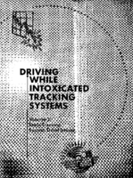 Driving While Intoxicated Tracking Systems Volume 2 State Tracking System Descriptions
