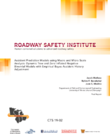 Accident Prediction Models Using Macro and Micro Scale Analysis Dynamic Tree and Zero Inflated Negative Binomial Models With Empirical Bayes Accident History Adjustment