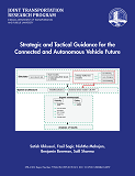Strategic and Tactical Guidance for the Connected and Autonomous Vehicle Future